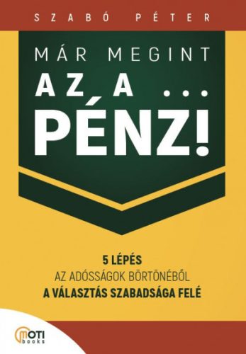 Már megint az a ... pénz! - Szabó Péter