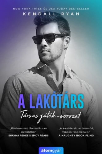 A lakótárs – Kendall Ryan