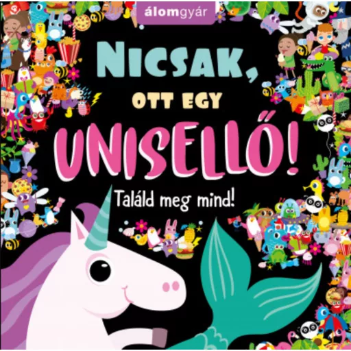 Nicsak, ott egy unisellő! - Találd meg mind! - Nicola Anderson