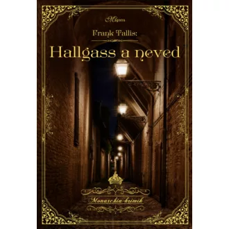 Hallgass a neved - Frank Tallis