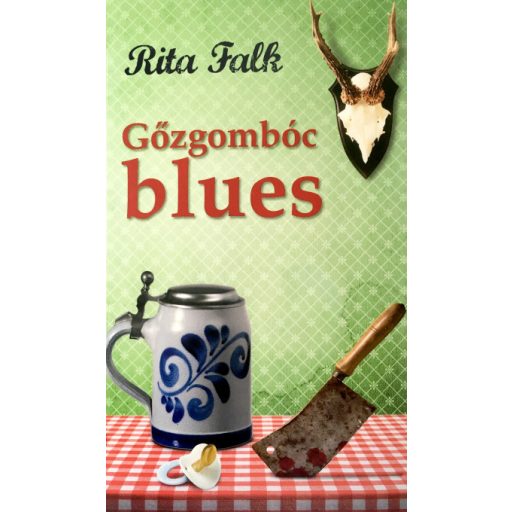 Gőzgombóc blues - Rita Falk