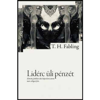 Lidérc üli pénzét - T. H. Fabling