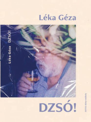 Dzsó! - Léka Géza