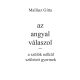 az angyal válaszol - a szülők nélkül született gyermek - Mallász Gitta