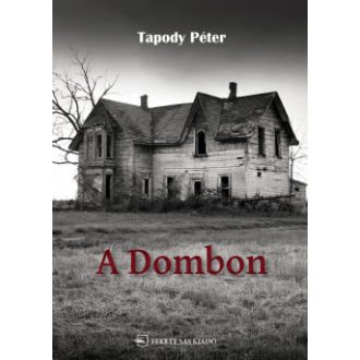 A Dombon - Tapody Péter László
