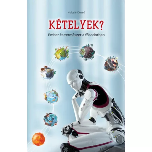 Kételyek? - Kulcsár Dezső