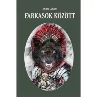 Farkasok között - Rudi János