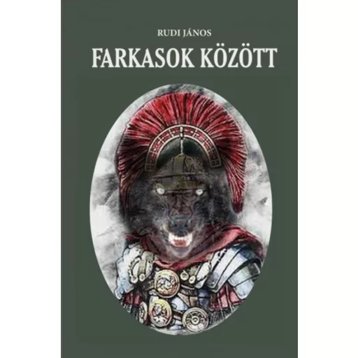 Farkasok között - Rudi János