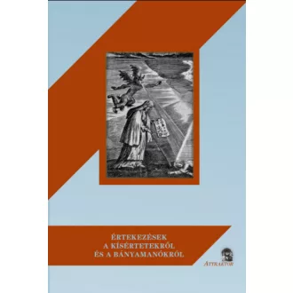 Értekezések a kísértetekről és a bányamanókról