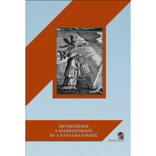 Értekezések a kísértetekről és a bányamanókról