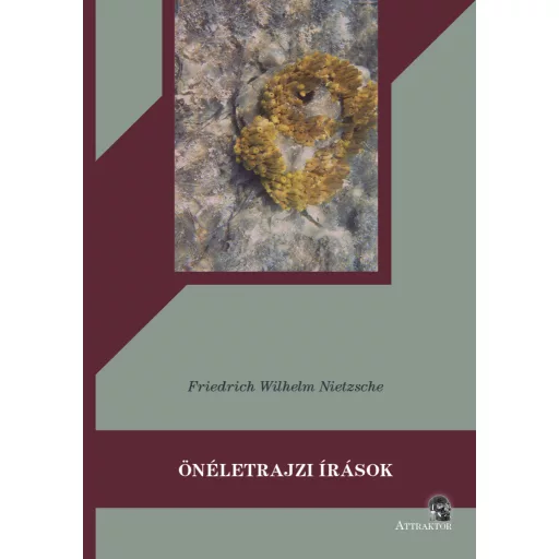 Önéletrajzi írások - Friedrich Wilhelm Nietzsche