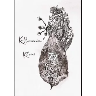 A 77 fejű herceg éneke - Kellerwessel Klaus