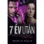 7 év után Renáta – W. Müller