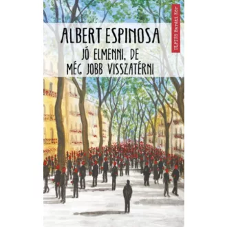 Jó elmenni, de még jobb visszatérni - Albert Espinosa