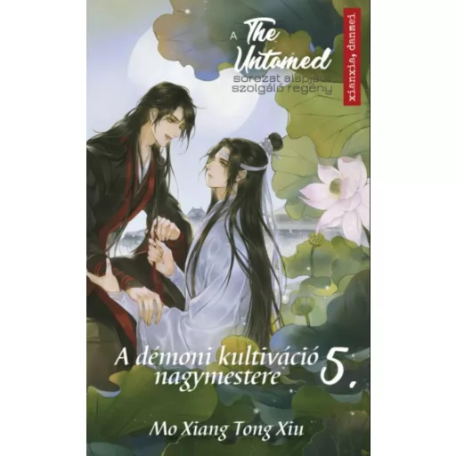 The Untamed Extra 5. - A démoni kultiváció nagymestere - Mo Xiang Tong Xiu