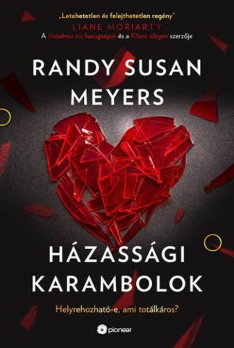 Házassági karambolok - Randy Susan Meyers