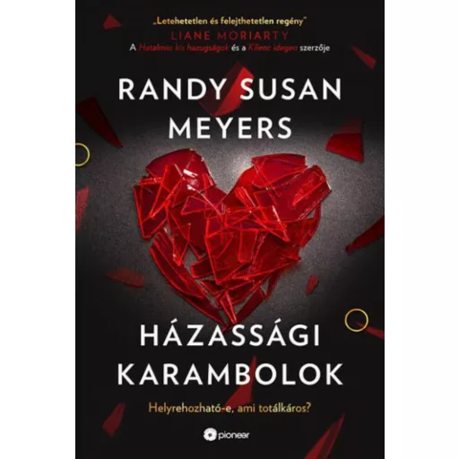 Házassági karambolok - Randy Susan Meyers