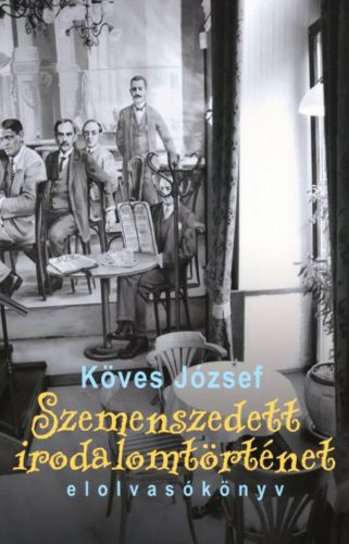 Szemenszedett irodalomtörténet - Köves József