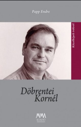 Döbrentei Kornél - Papp Endre