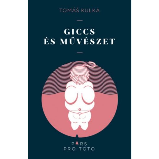 Giccs és művészet - Tomás Kulka