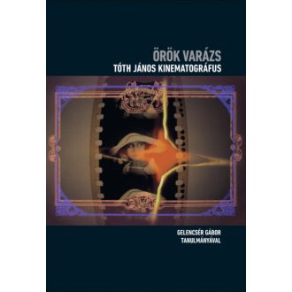 Örök varázs - Gelencsér Gábor