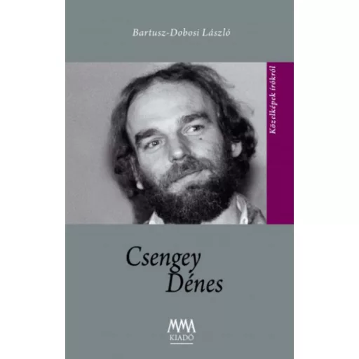 Csengey Dénes - Bartusz-Dobosi László