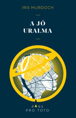 A jó uralma - Iris Murdoch