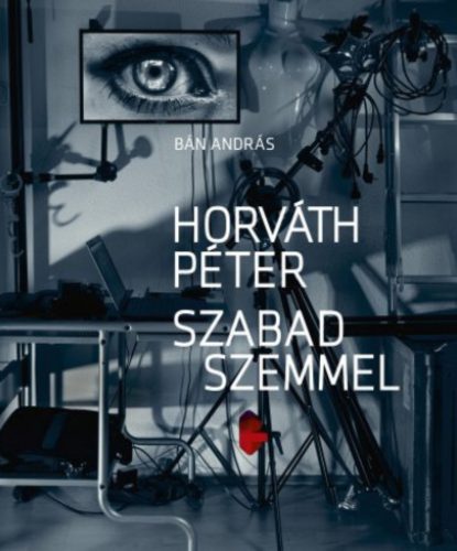 Horváth Péter - Szabad szemmel - Bán András