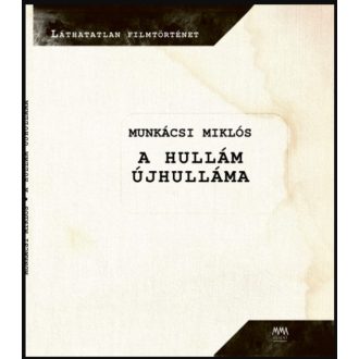 A Hullám újhulláma - Munkácsi Miklós