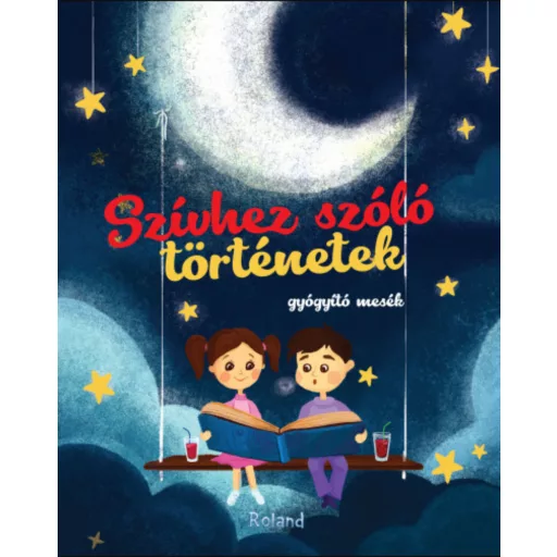 Szívhez szóló történetek - gyógyító mesék - Mariana Konkoly