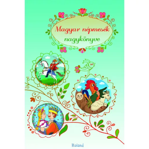 Magyar népmesék nagykönyve