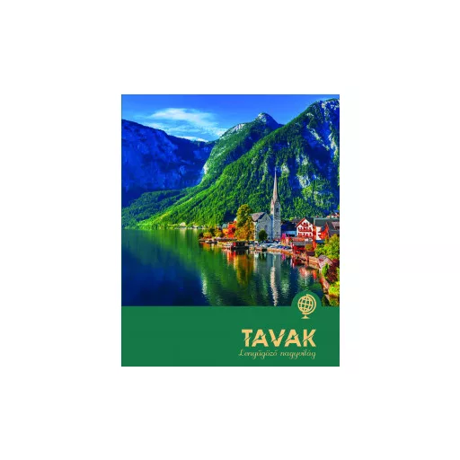 Tavak - Lenyűgöző nagyvilág - Illyés Laura