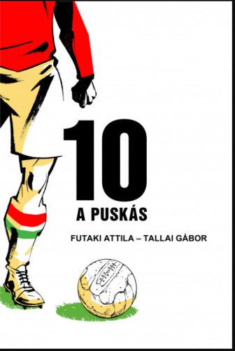 10 - A Puskás - Futaki Attila - Tallai Gábor