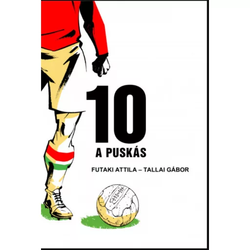 10 - A Puskás - Futaki Attila - Tallai Gábor