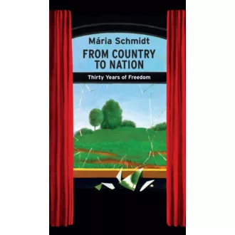 From Country to Nation - Schmidt Mária