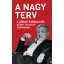 A Nagy Terv - Békés Márton szerk.