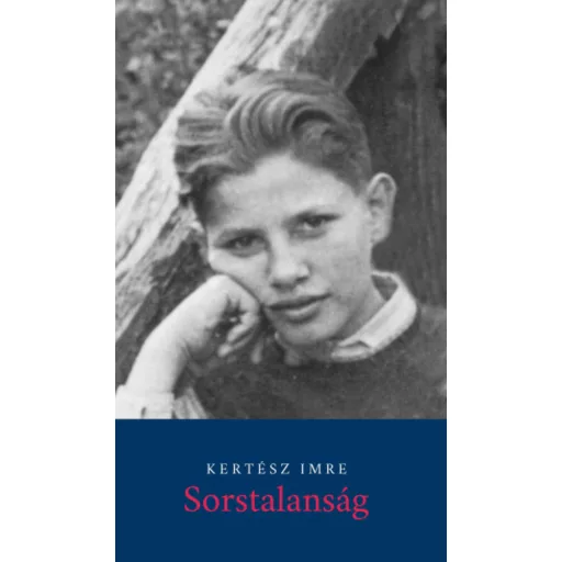 Sorstalanság - Kertész Imre