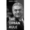 The Orbán Rule - Gábor G. Fodor