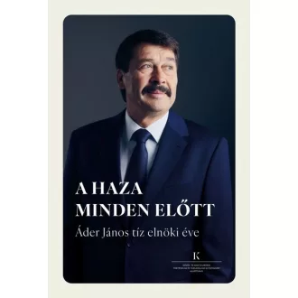 A haza minden előtt - Cseh Ágnes szerk.