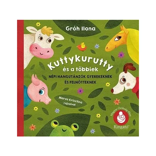 Kutykurutty és a többiek - Gróh Ilona