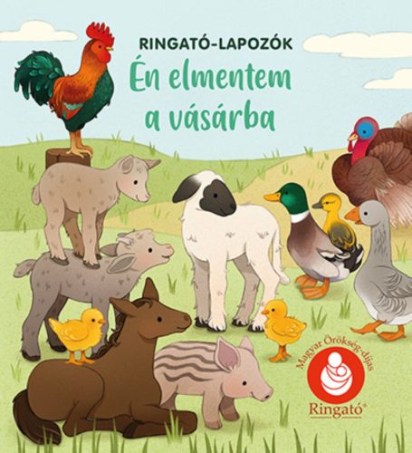 Én elmentem a vásárba fél pénzzel - Ringató-lapozók - Gróh Ilona