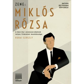 Zene: Miklós Rózsa - Hubai Gergely
