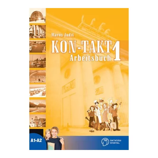 Kon-Takt 1 Arbeitsbuch - Maros Judit