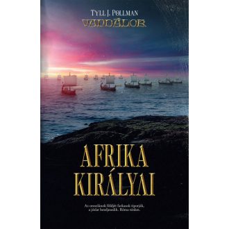 Afrika királyai - Tyll J. Pollman