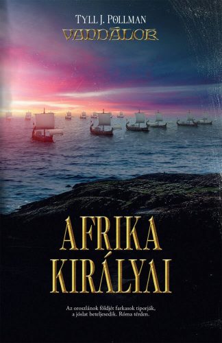 Afrika királyai - Tyll J. Pollman