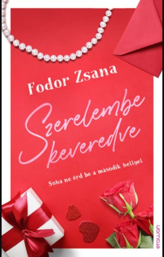 Szerelembe keveredve - Fodor Zsana