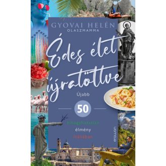 Édes élet újratöltve - Gyovai Helén