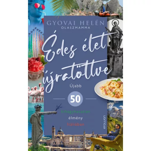 Édes élet újratöltve - Gyovai Helén