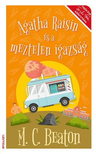 Agatha Raisin és a meztelen igazság - M. C. Beaton