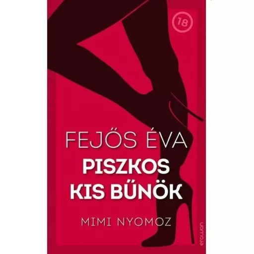 Piszkos kis bűnök 1 - Mimi nyomoz - Fejős Éva (2024)